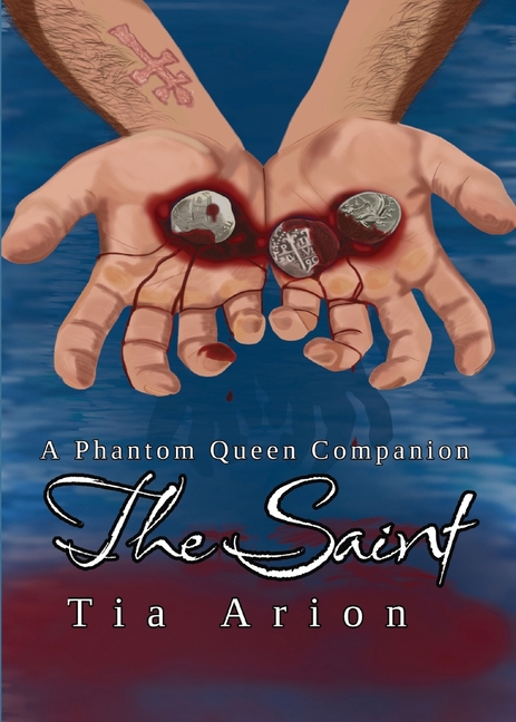 The Saint: A Phantom Queen Companion