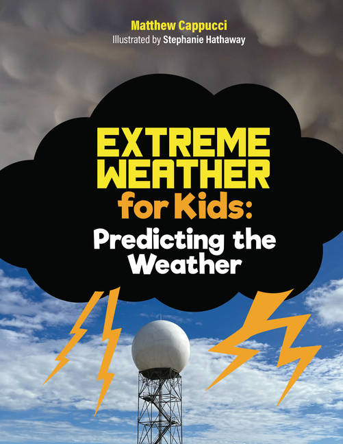 Predicting the Weather: Lessons and Activities about Storm Systems, Precipitation, and More!