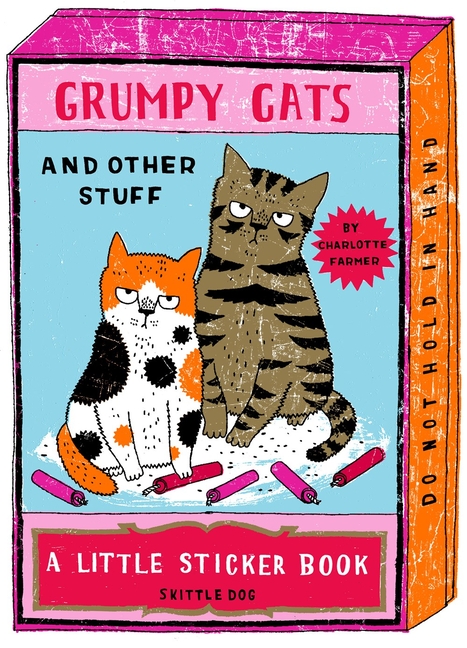 Grumpy Cats and Other Stuff: A Little Sticker Book