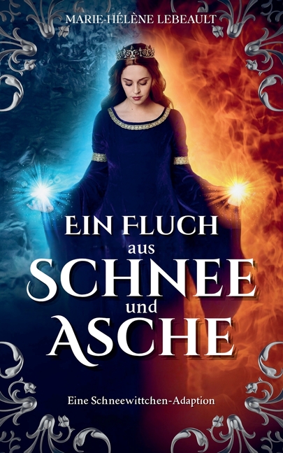 Ein Fluch aus Schnee und Asche - Eine Schneewittchen-Adaption