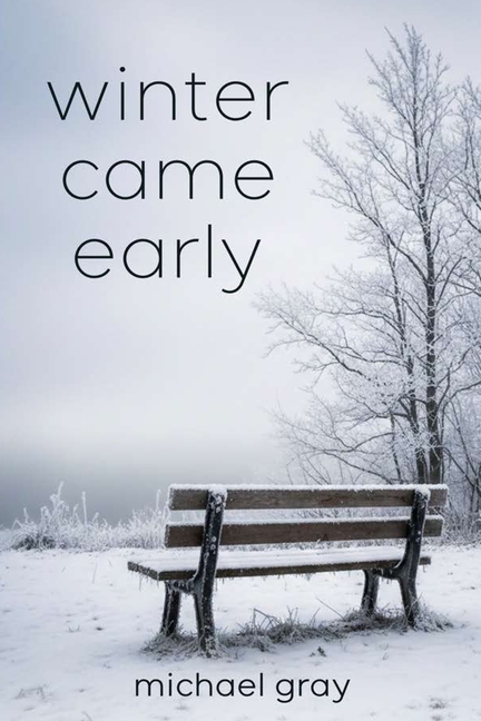 Winter Came Early
