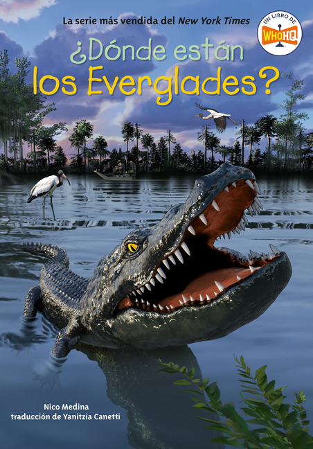 Â¿dã3nde Estàn Los Everglades? (Where Are the Everglades? Spanish Edition)