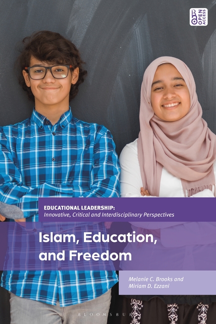 Islam, Education, and Freedom: An Uncommon Perspective on Leadership