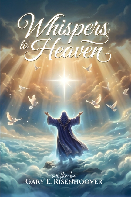 Whispers to Heaven