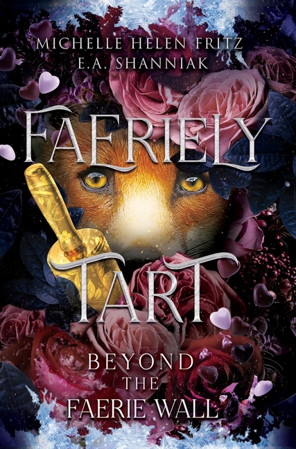 Faeriely Tart: Beyond The Faerie Wall