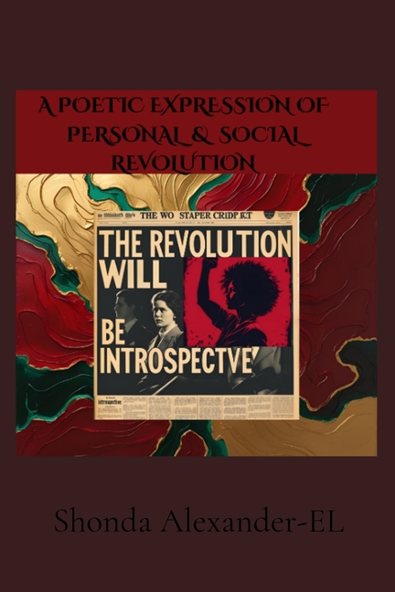 The Revolution Will Be Introspective
