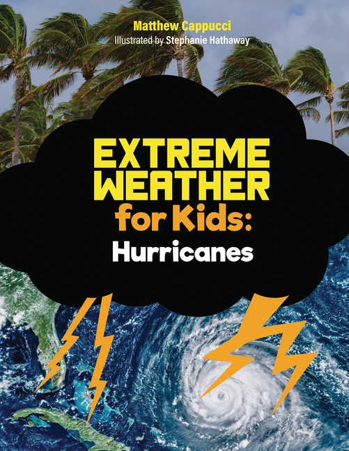 Hurricanes: Lessons and Activities about Hurricanes, Tropical Cyclones, and More!