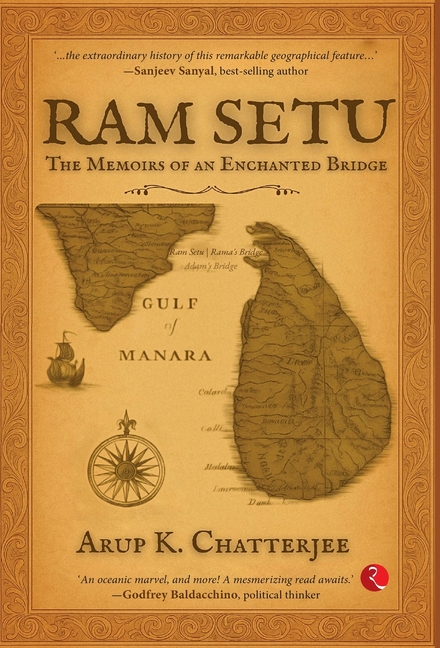 RAM Setu: The Memoirs of an Enchanted Bridge
