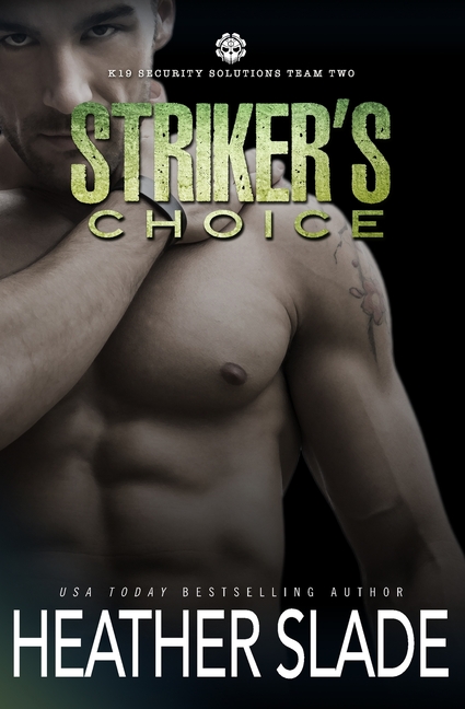 Striker's Choice