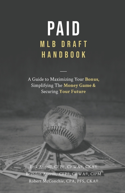 Paid: A Guide To Maximizing Your Bonus, Simplifying The Money Game, and Securing Your Future