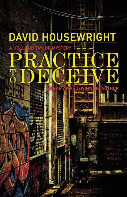 Practice to Deceive: A Holland Taylor Mystery