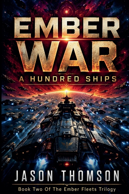 Ember War: A Hundred Ships