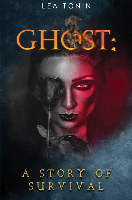 Ghost: A Story of Survival