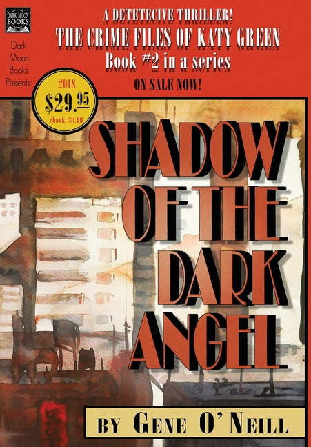 Shadow of the Dark Angel: Book 2 in the series, The Crime Files of Katy Green