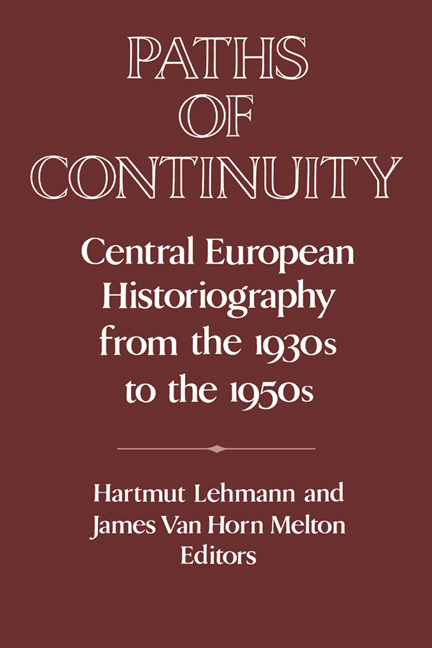 Paths of Continuity: Central European Historiography from the 1930s to the 1950s