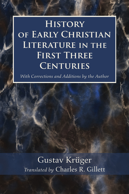 History of Early Christian Literature in the First Three Centuries