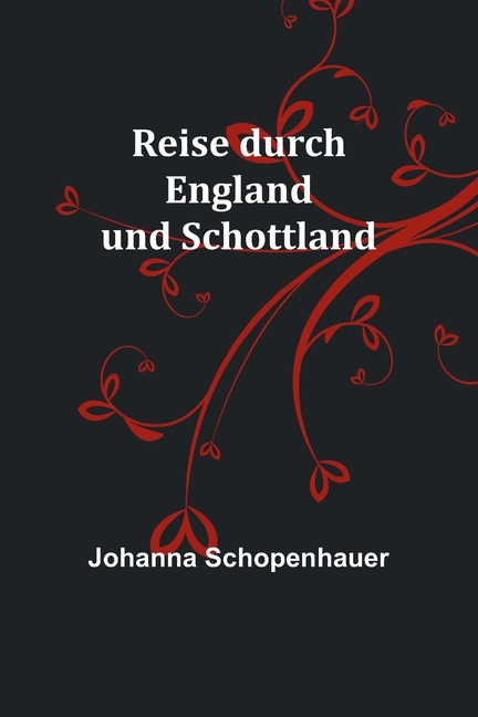 Reise durch England und Schottland