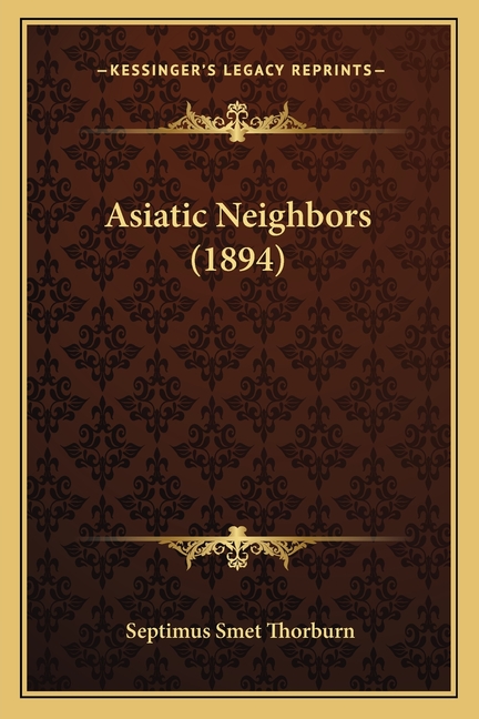 Asiatic Neighbors (1894)