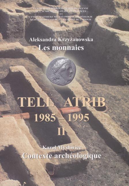 Tell Atrib II, Les Monnaies, Contexte Archeologique, Tell Atrib 1985-1995