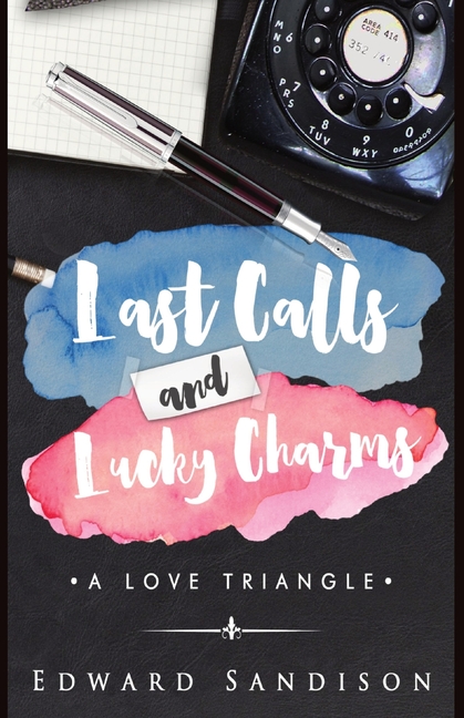 Last Calls and Lucky Charms: A Love Triangle