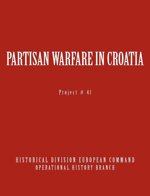 Partisan Warfare in Croatia