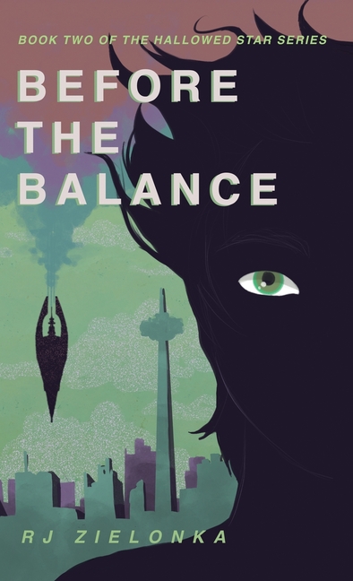 Before the Balance: Book 2 of The Hallowed Star Series