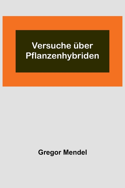 Versuche über Pflanzenhybriden