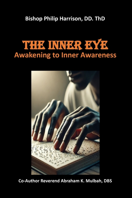 The Inner Eye: Awakening to Inner Awareness