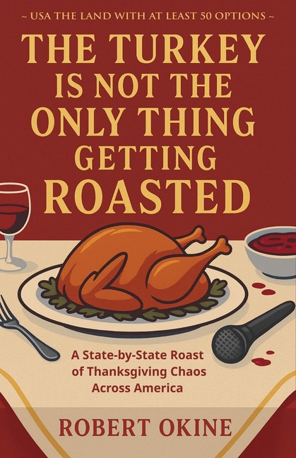 The Turkey Is Not The Only Thing Getting Roasted