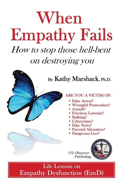 When Empathy Fails: How to stop those hell-bent on destroying you ("ASPERGER SYNDROME" & Relationships: (Five books to help you reclaim, refresh, and
