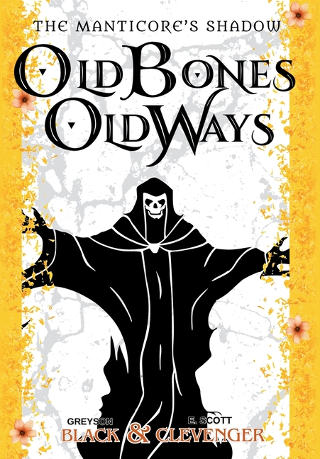 Old Bones, Old Ways