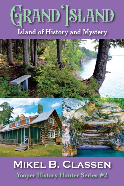 Grand Island: Island of History and Mystery