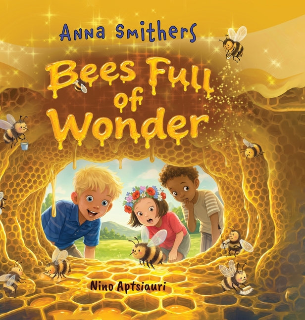 Bees Full of Wonder: An educational, rhyming book about the magic of the bees for children, kids