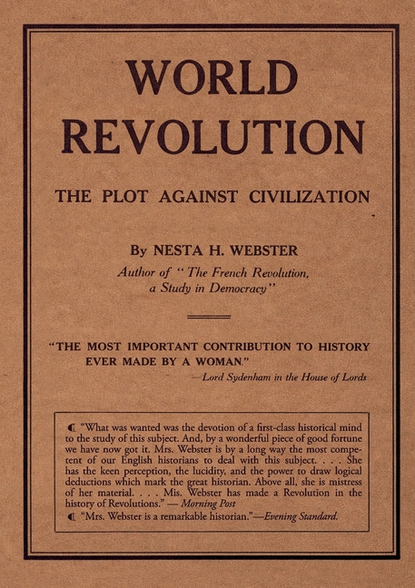 World Revolution: The Plot Against Civilization