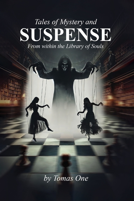 Tales of Mystery and Suspense: From within the Library of Souls
