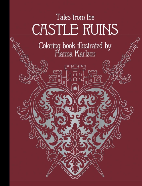 Tales from the Castle Ruins: Hardcover Adult Coloring Book Featuring Thick, High-Quality Paper