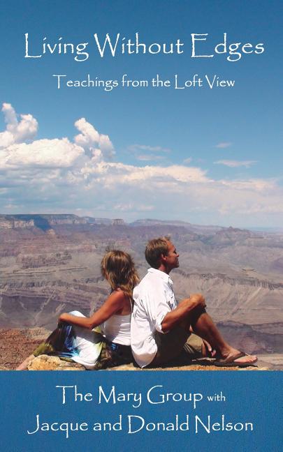Living Without Edges: Teachings from the Loft View