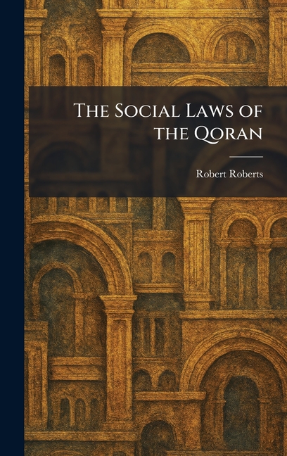 The Social Laws of the Qoran