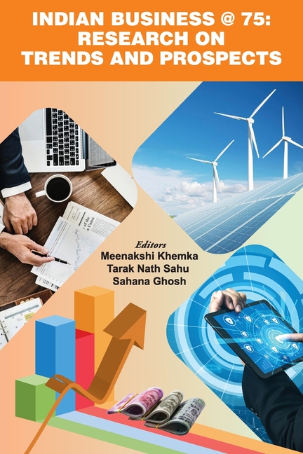 Indian Business @ 75: Research on Trends and Prospects