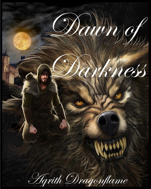 Chronicles of the Accursed, Volume 1: Dawn of Darkness