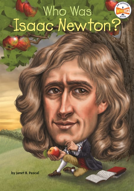 Who Was Isaac Newton?