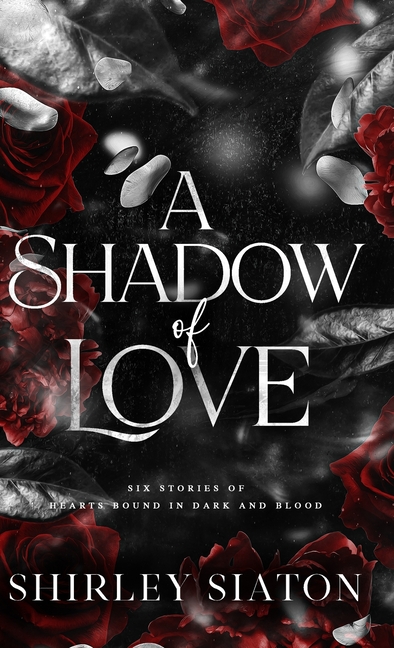 A Shadow of Love
