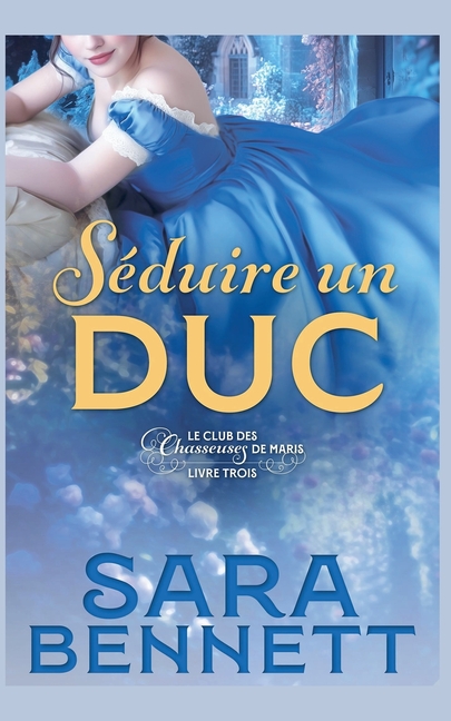 Séduire un Duc