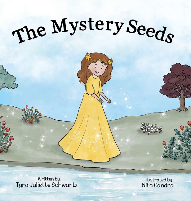 The Mystery Seeds: A Children's Book to Inspire Inner Happiness, Self-Esteem, and Self-Love (Ages 4-8)