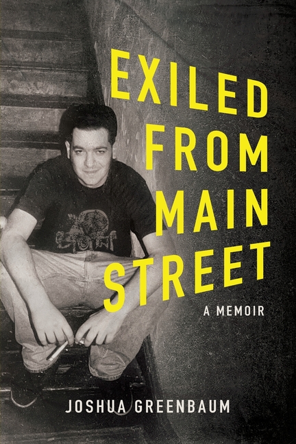 Exiled From Main Street: A Memoir