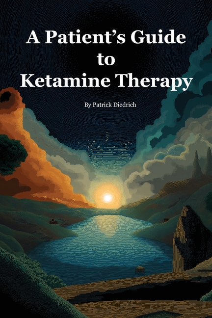 A Patient's Guide to Ketamine Therapy