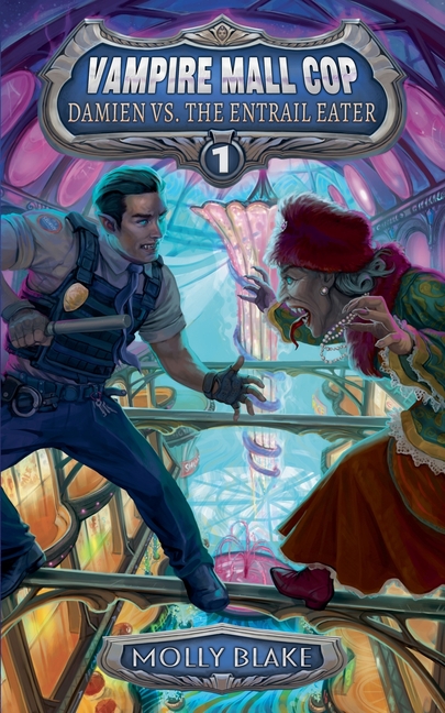 Vampire Mall Cop: Damien vs. the Entrail Eater
