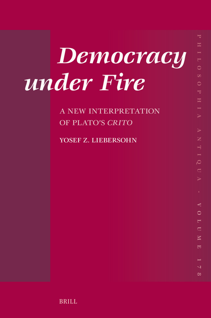Democracy Under Fire: A New Interpretation of Plato's Crito