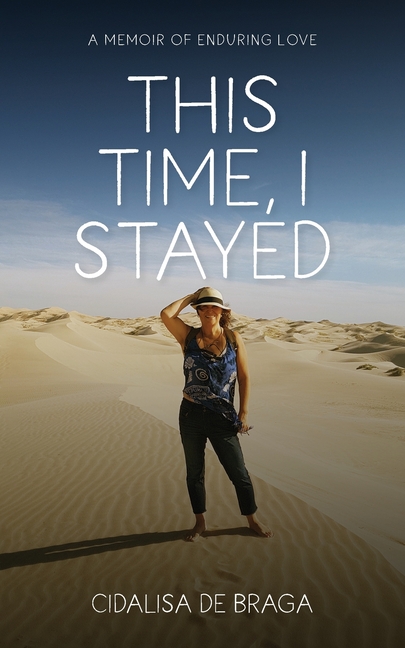 This Time, I Stayed