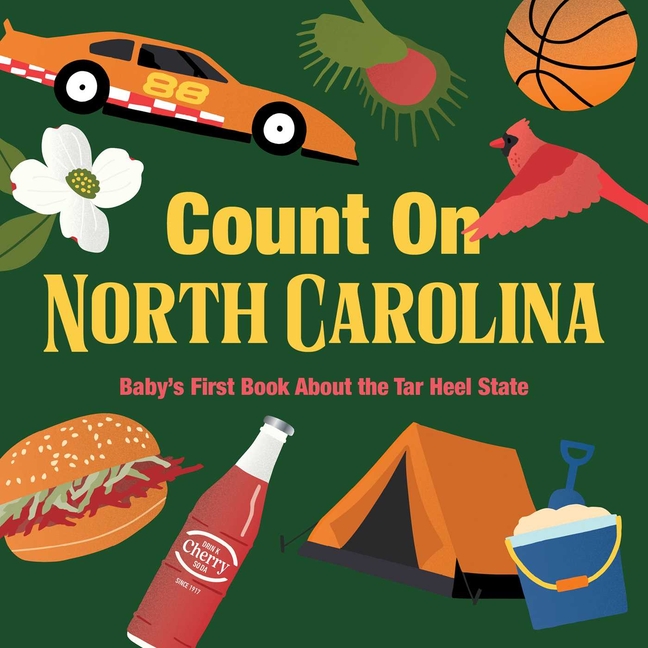 Count on North Carolina: Baby's First Book about the Tar Heel State